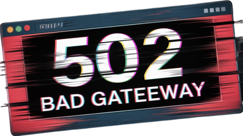 502 Bad Gateway